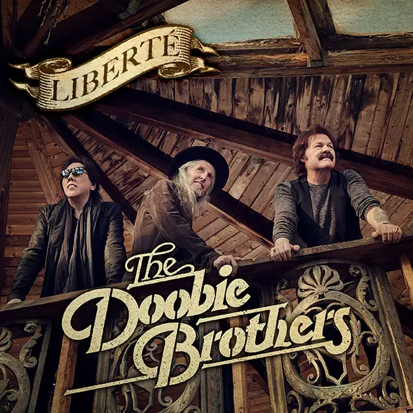 THE DOOBIE BROTHERS—LIBERTÉ