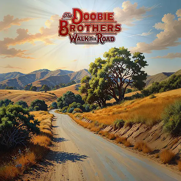 THE DOOBIE BROTHERS—WALK THIS ROAD