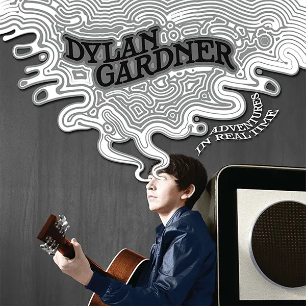 DYLAN GARDNER—ADVENTURES IN REAL TIME